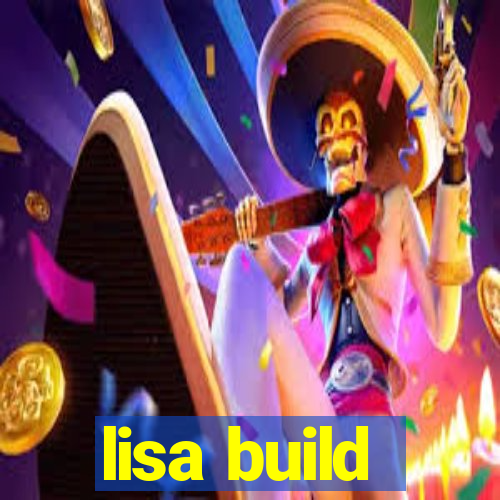 lisa build